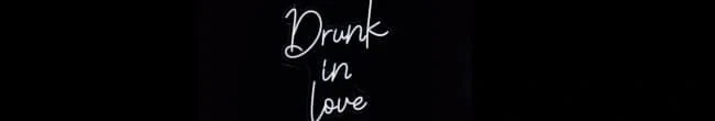 Neonski natpis -Drunk in love